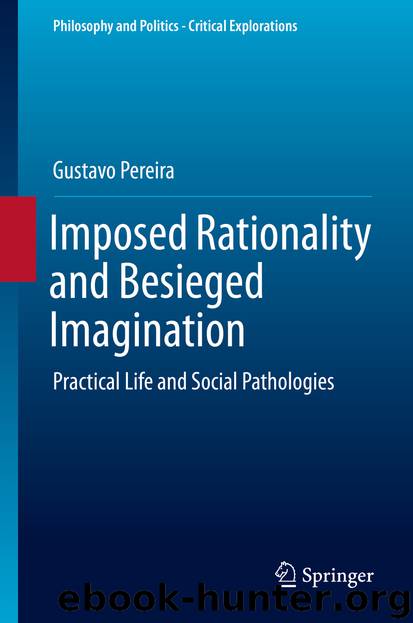 Imposed Rationality and Besieged Imagination by Gustavo Pereira