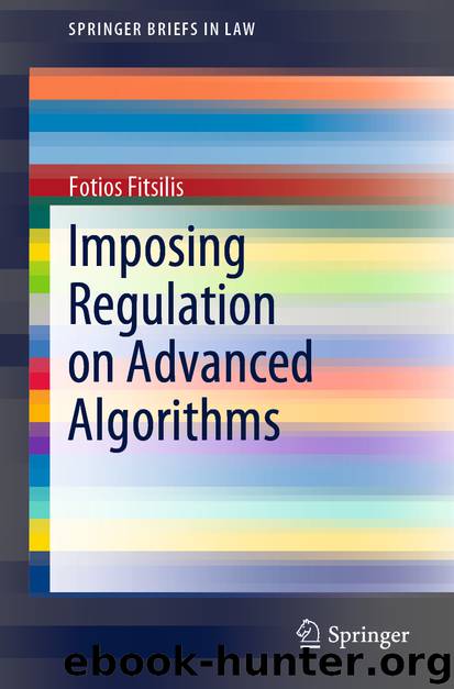 Imposing Regulation on Advanced Algorithms by Fotios Fitsilis