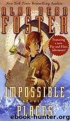 Impossible Places (anthology) by Alan Dean Foster