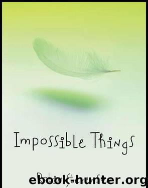 Impossible Things by Robin Stevenson