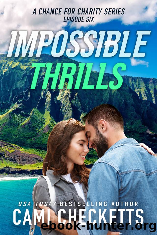 Impossible Thrills by Cami Checketts