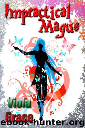 Impractical Magus by Viola Grace