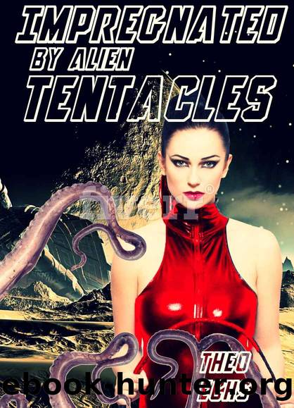 Impregnated by Alien Tentacles by Theo Echs