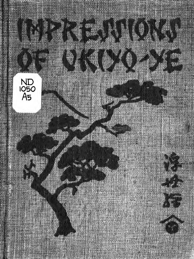 Impressions of Ukiyo-ye, the school of the Japanese colour-print artists by Amsden Dora 1858-