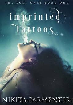 Imprinted Tattoos (The Lost One's Book 1) by Nikita Parmenter