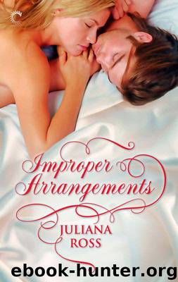 Improper Arrangements (The Improper Series) by Ross Juliana