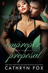 Improper Proposal_Dossier by Cathryn Fox