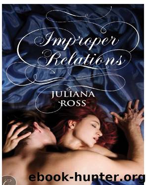 Improper Relations by Juliana Ross