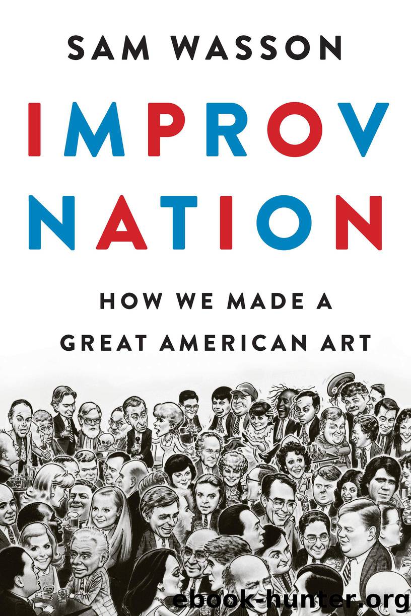 Improv Nation by Sam Wasson