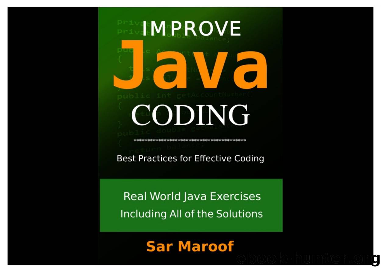 Improve Java Coding  Best Practices for Effective Coding by Sar Maroof by Unknown