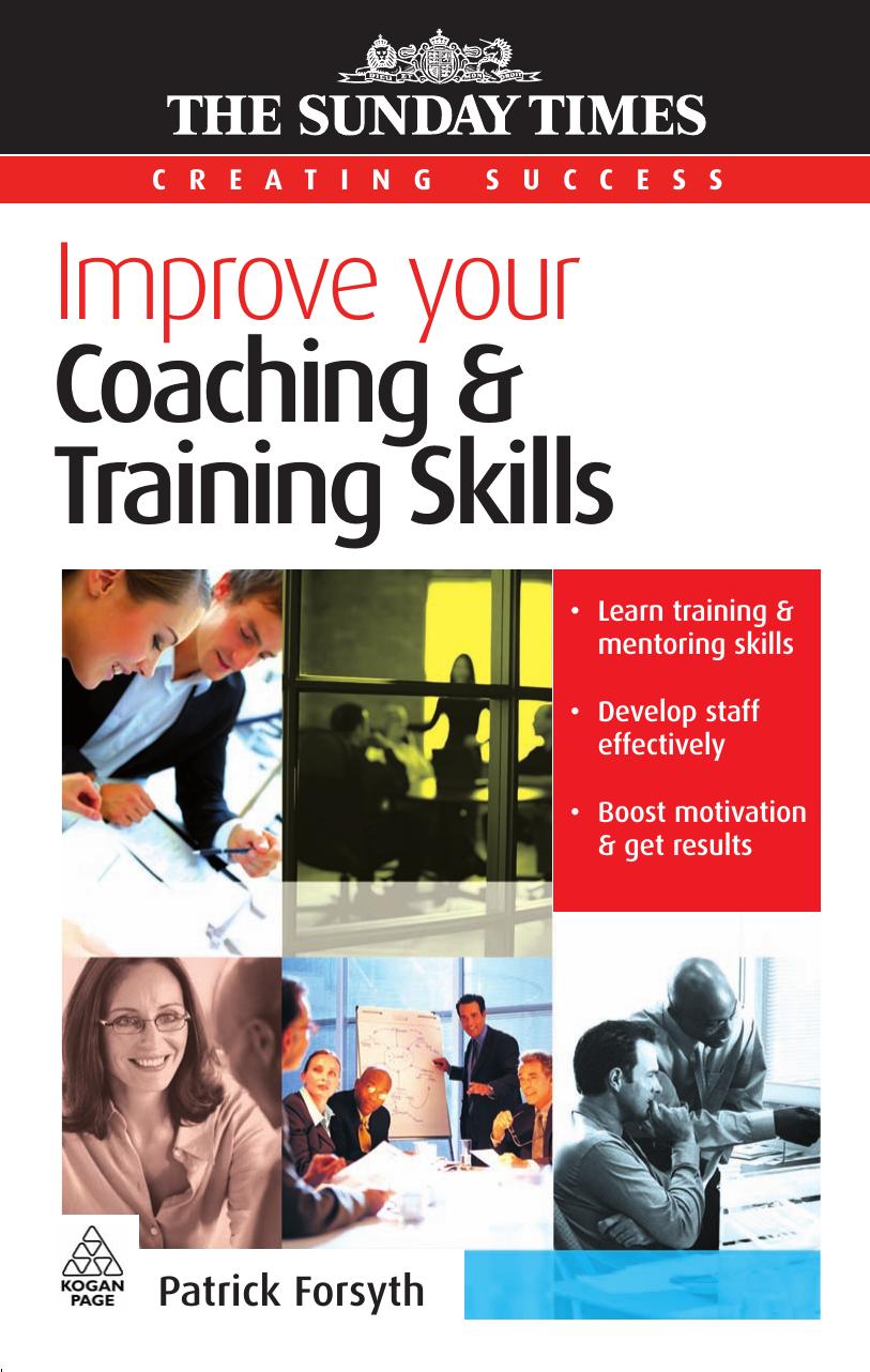 Improve Your Coaching and Training Skills by Unknown