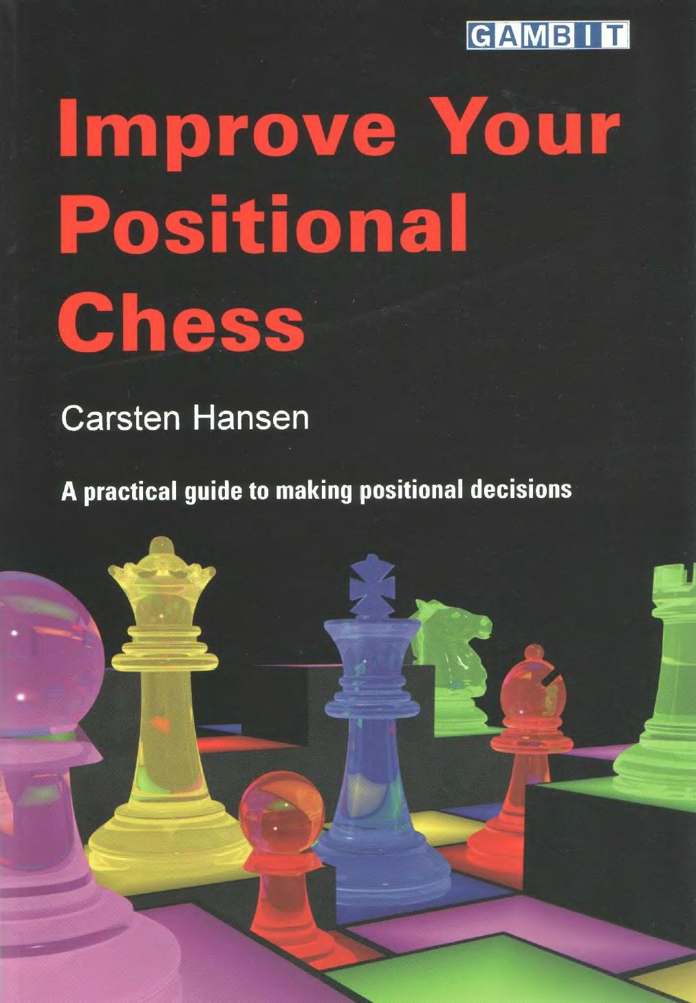 Improve Your Positional Chess (gnv64) by Unknown