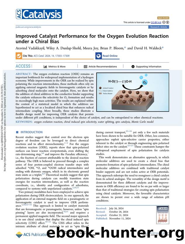 Improved Catalyst Performance for the Oxygen Evolution Reaction under a Chiral Bias by Aravind Vadakkayil Wiley A. Dunlap-Shohl Meera Joy Brian P. Bloom & David H. Waldeck