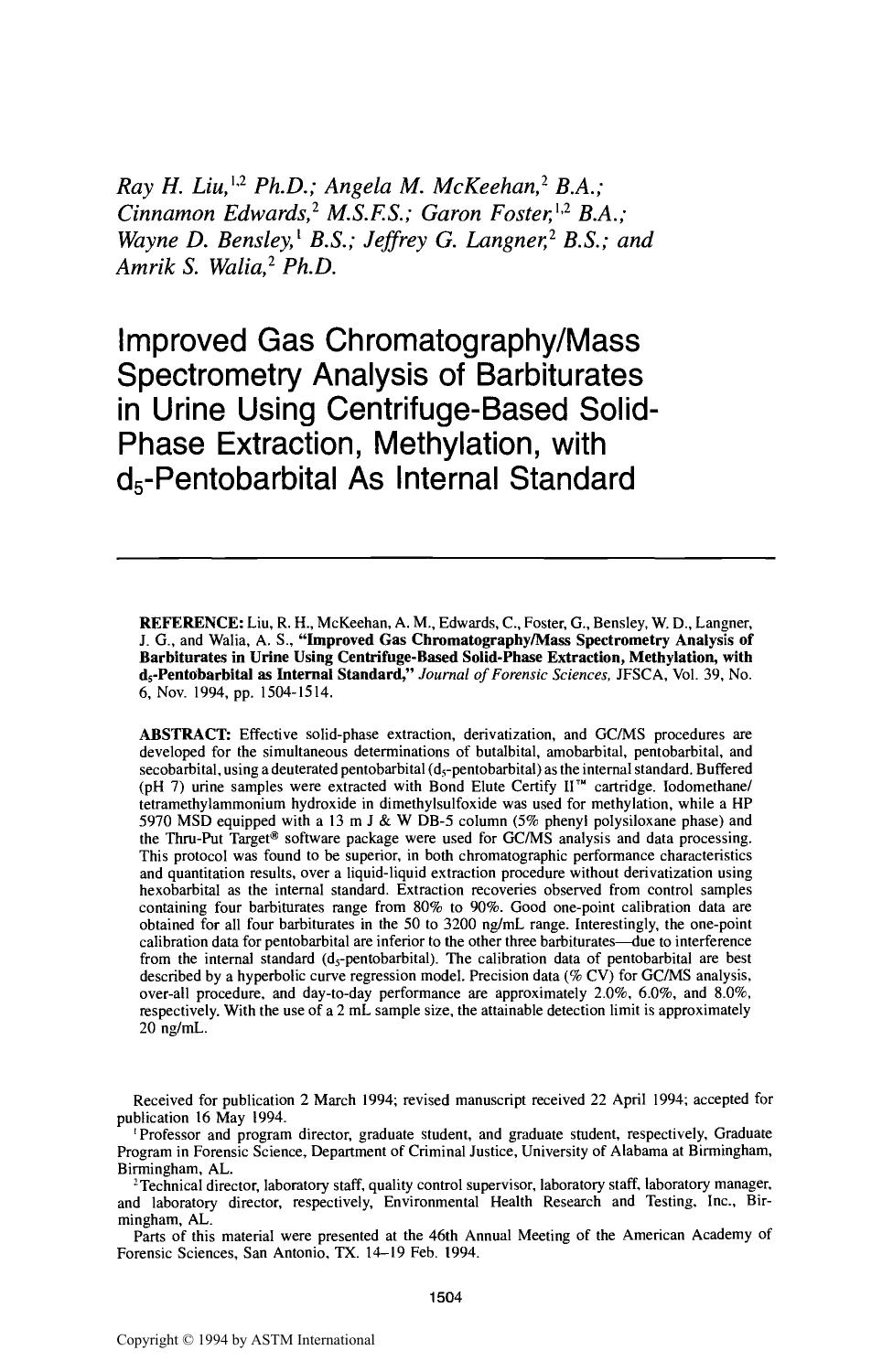 Improved Gas ChromatographyMass Spectrometry Analysis of Barbiturates in Urine Using Centrifuge-Based Solid-Phase Extraction, Methylation, with d<sub>5<sub>-Pentobarbital As Internal Standard by Liu RH McKeehan AM Edwards C Foster G Bensley WD Langner JG Walia AS