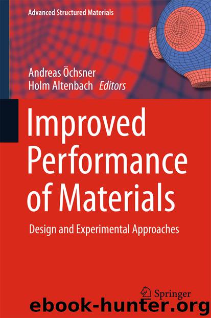 Improved Performance of Materials by Andreas Öchsner & Holm Altenbach