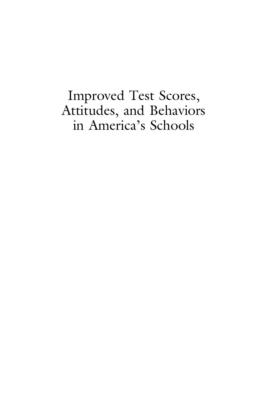 Improved Test Scores, Attitudes, and Behaviors in America's Schools: Supervisors' Success Stories by Thomas C. DeBello Rita Dunn