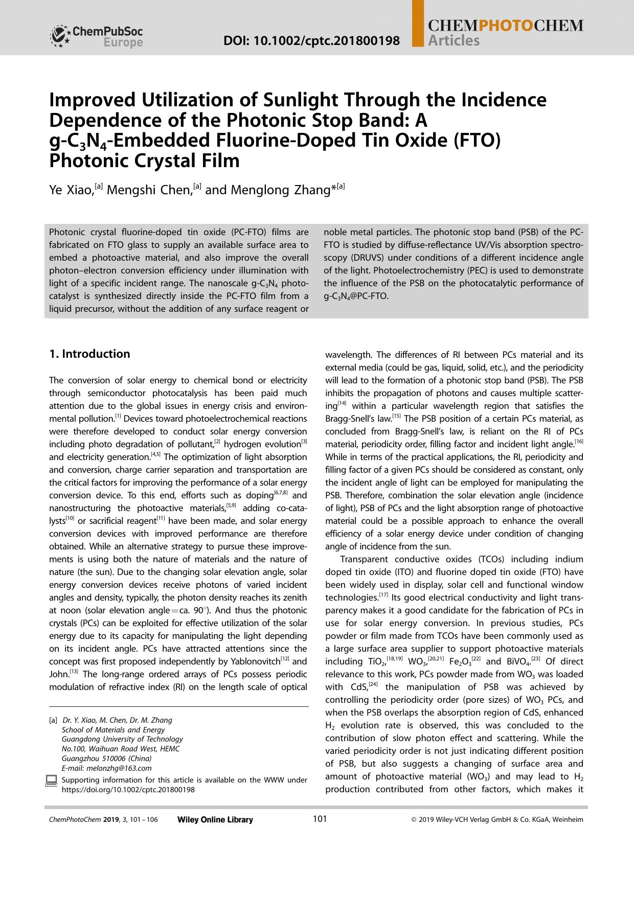 Improved Utilization of Sunlight Through the Incidence Dependence of the Photonic Stop Band: A gâC3N4âEmbedded FluorineâDoped Tin Oxide (FTO) Photonic Crystal Film by Unknown