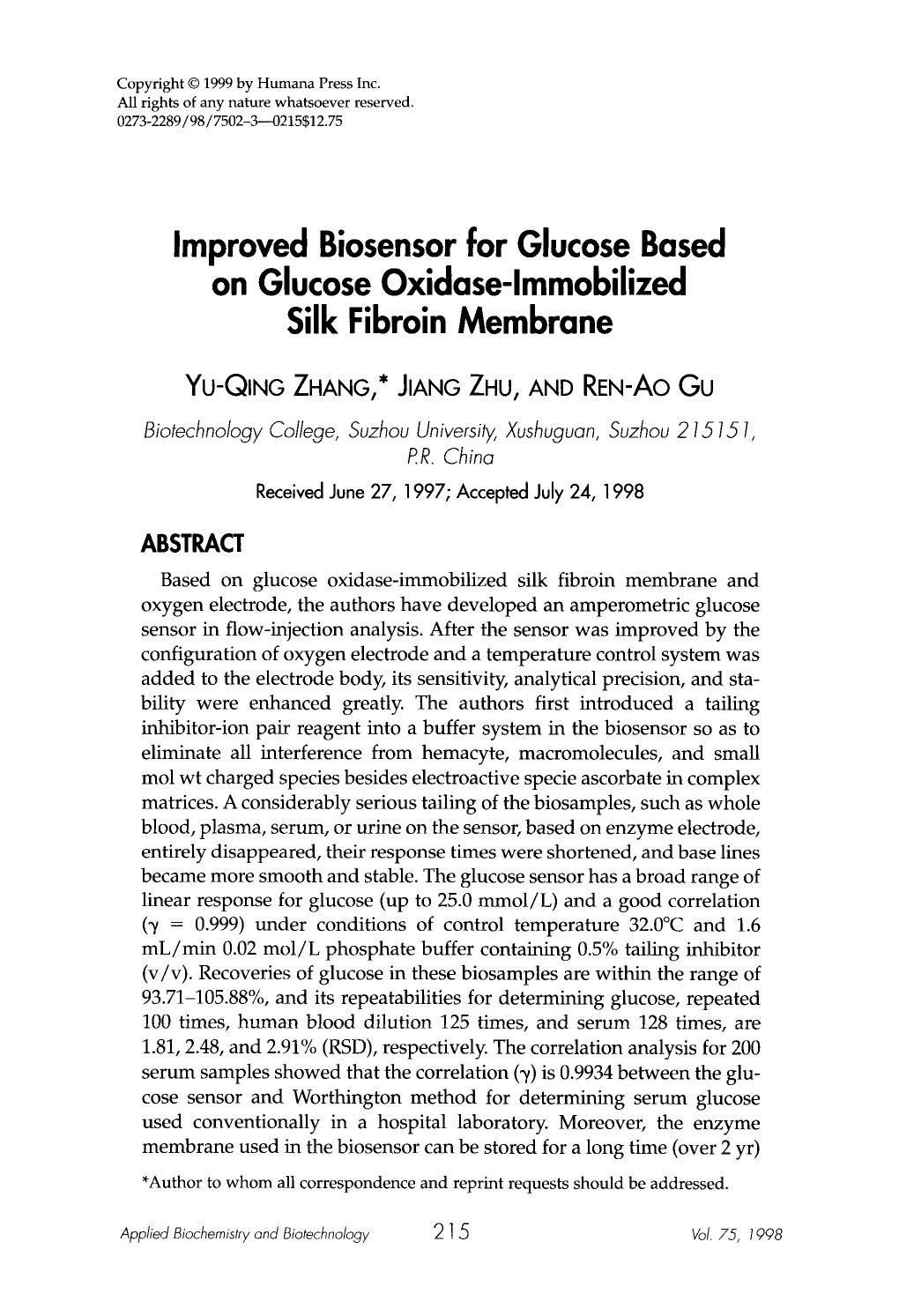 Improved biosensor for glucose based on glucose oxidase-immobilized silk fibroin membrane by Unknown