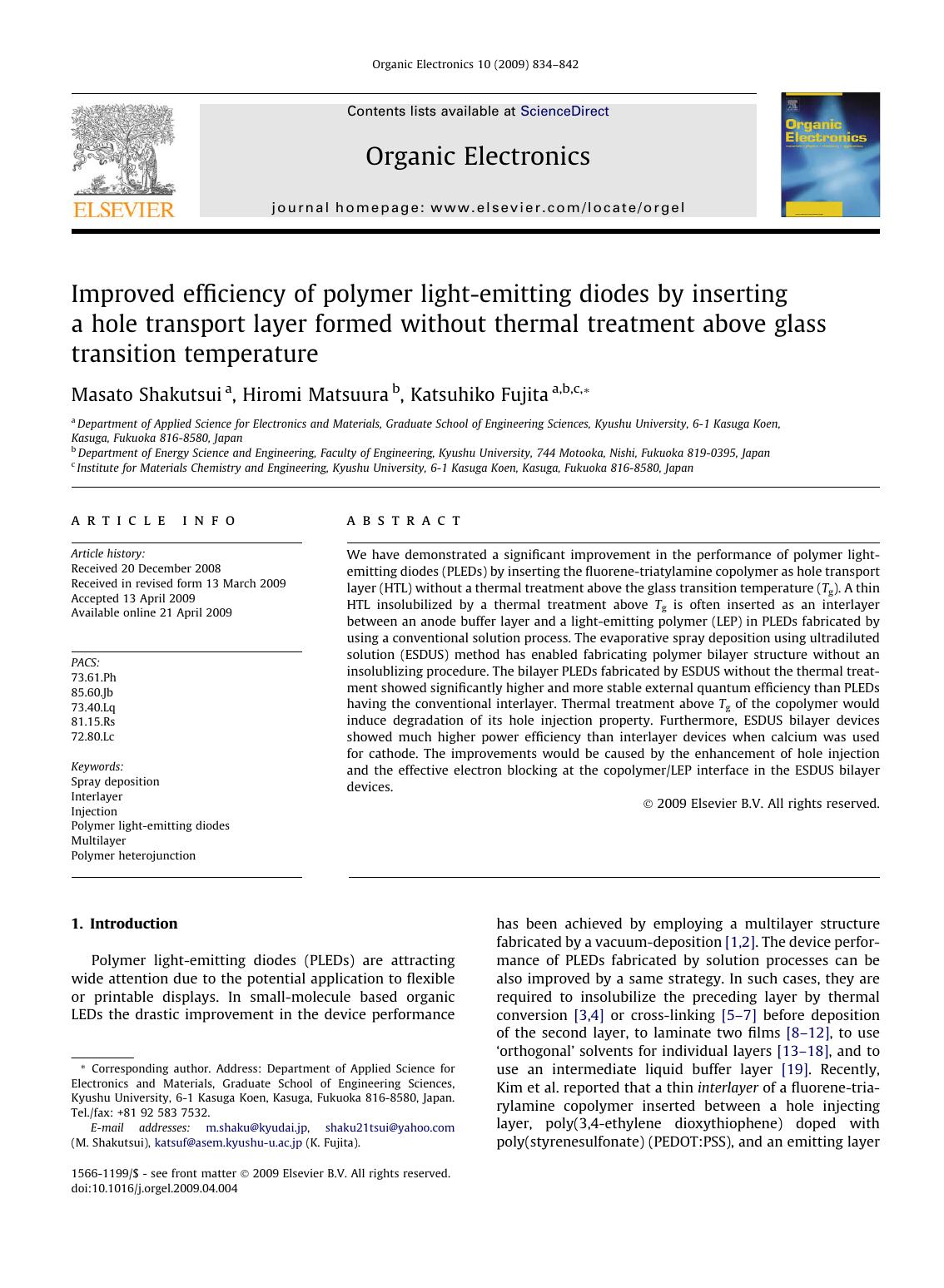 Improved efficiency of polymer light-emitting diodes by inserting a hole transport layer formed without thermal treatment above glass transition temperature by Masato Shakutsui; Hiromi Matsuura; Katsuhiko Fujita