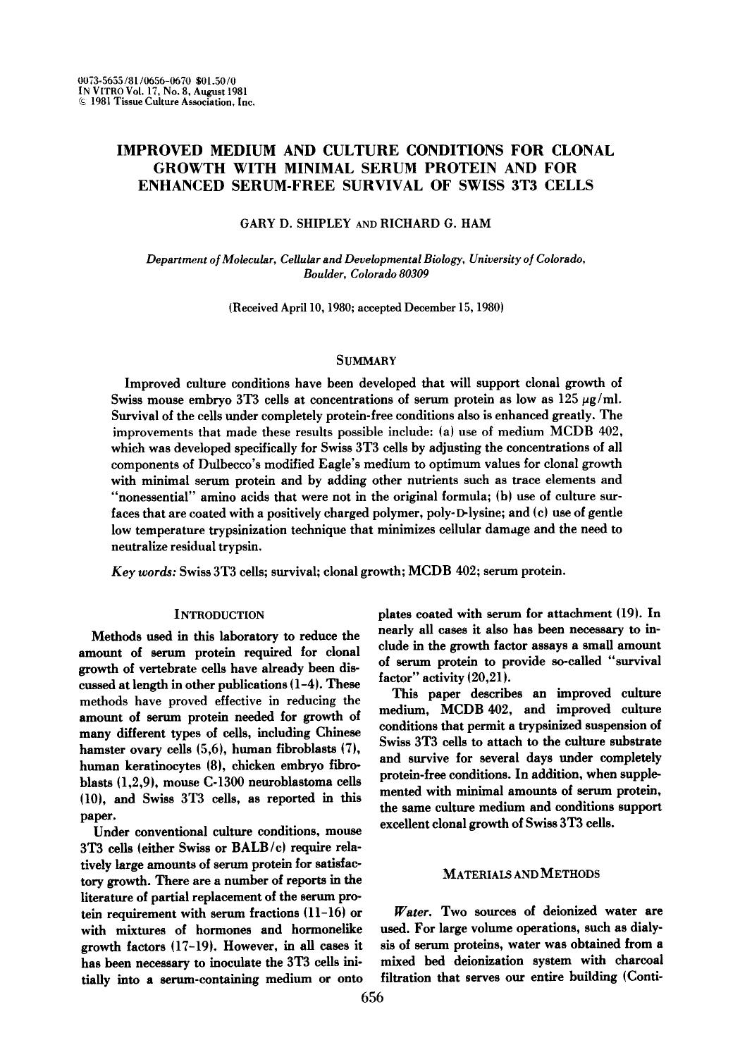 Improved medium and culture conditions for clonal growth with minimal serum protein and for enhanced serum-free survival of Swiss 3T3 cells by Unknown