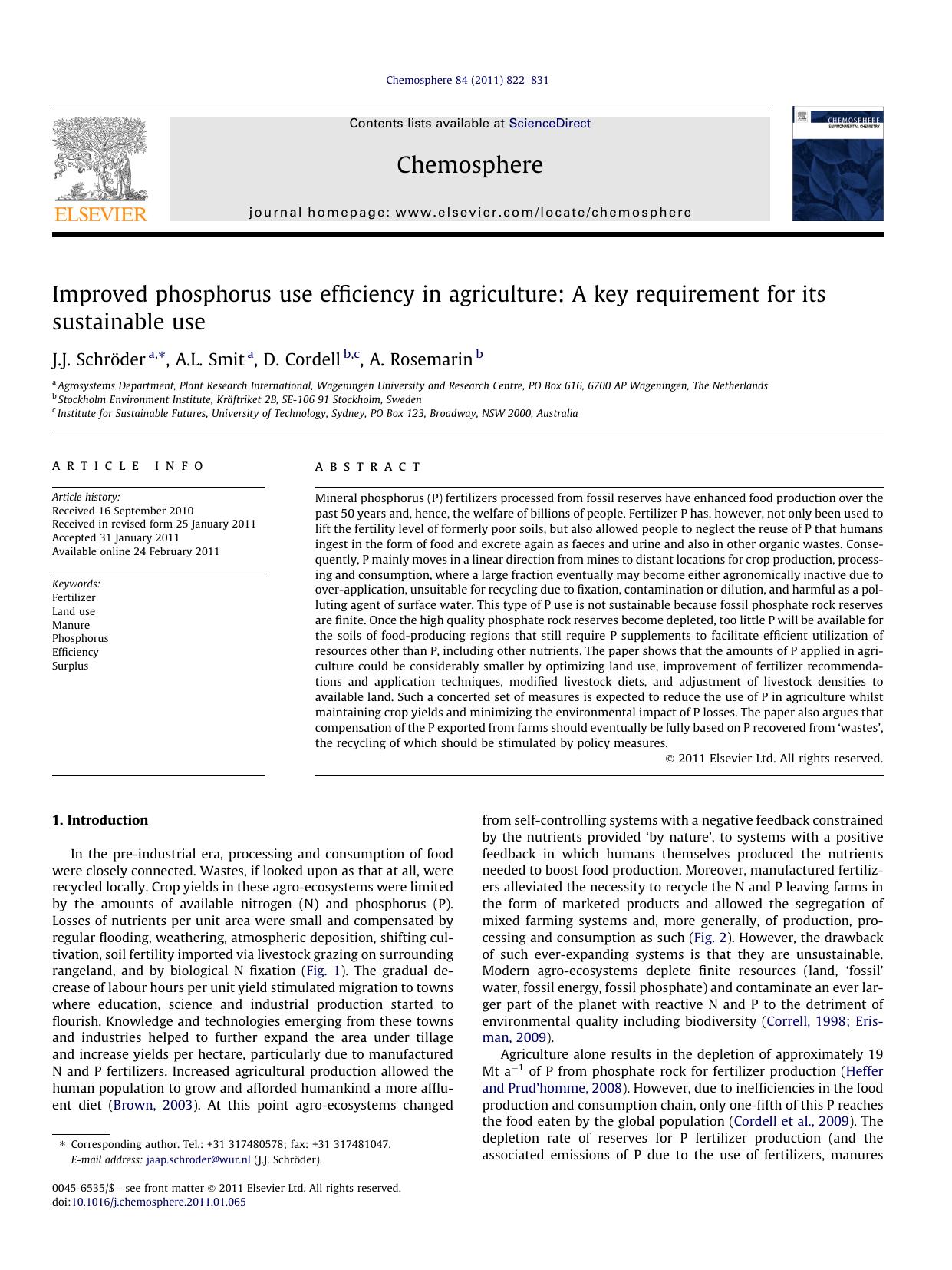 Improved phosphorus use efficiency in agriculture: A key requirement for its sustainable use by J.J. SchrÃ¶der & A.L. Smit & D. Cordell & A. Rosemarin