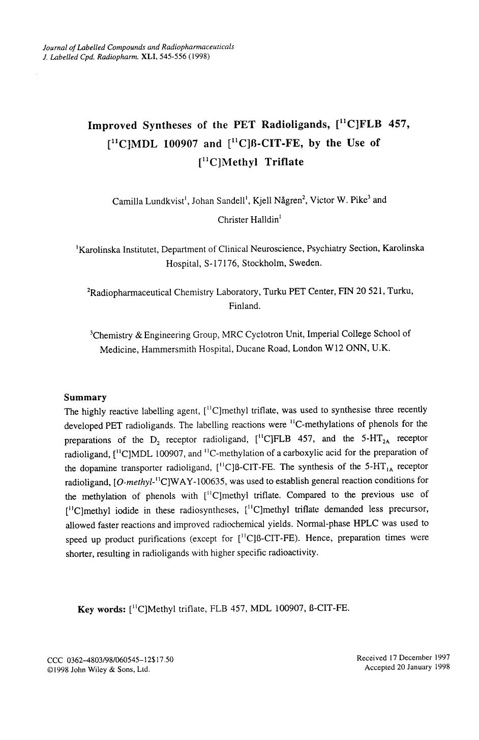 Improved syntheses of the PET radioligands, [11C]FLB 457, [11C]MDL 100907 and [11C][bgr]-CIT-FE, by the use of [11C]methyl triflate by Unknown