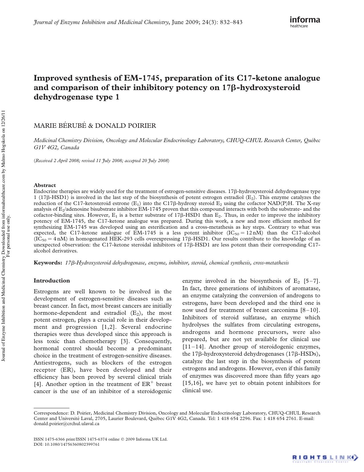 Improved synthesis of EM-1745, preparation of its C17-ketone analogue and comparison of their inhibitory potency on 17Î²-hydroxysteroid dehydrogenase type 1 by Marie Bérubé Donald Poirier