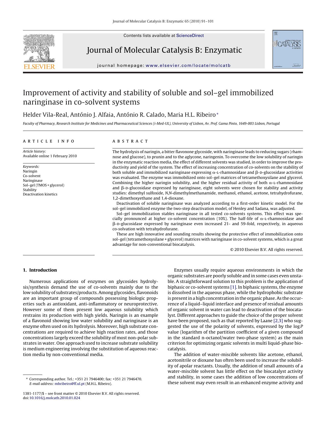 Improvement of activity and stability of soluble and solÃ¢â¬âgel immobilized naringinase in co-solvent systems by Helder Vila-Real; AntÃ³nio J. Alfaia; AntÃ³nio R. Calado; Maria H.L. Ribeiro