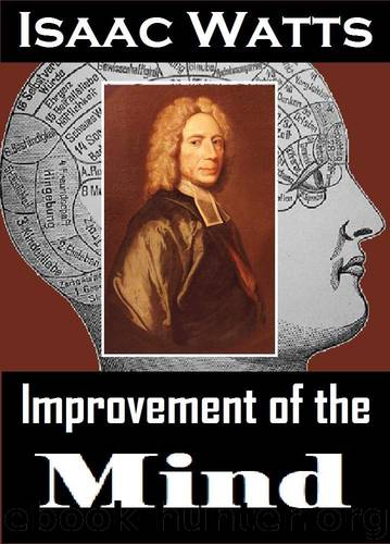 Improvement of the Mind by Isaac Watts