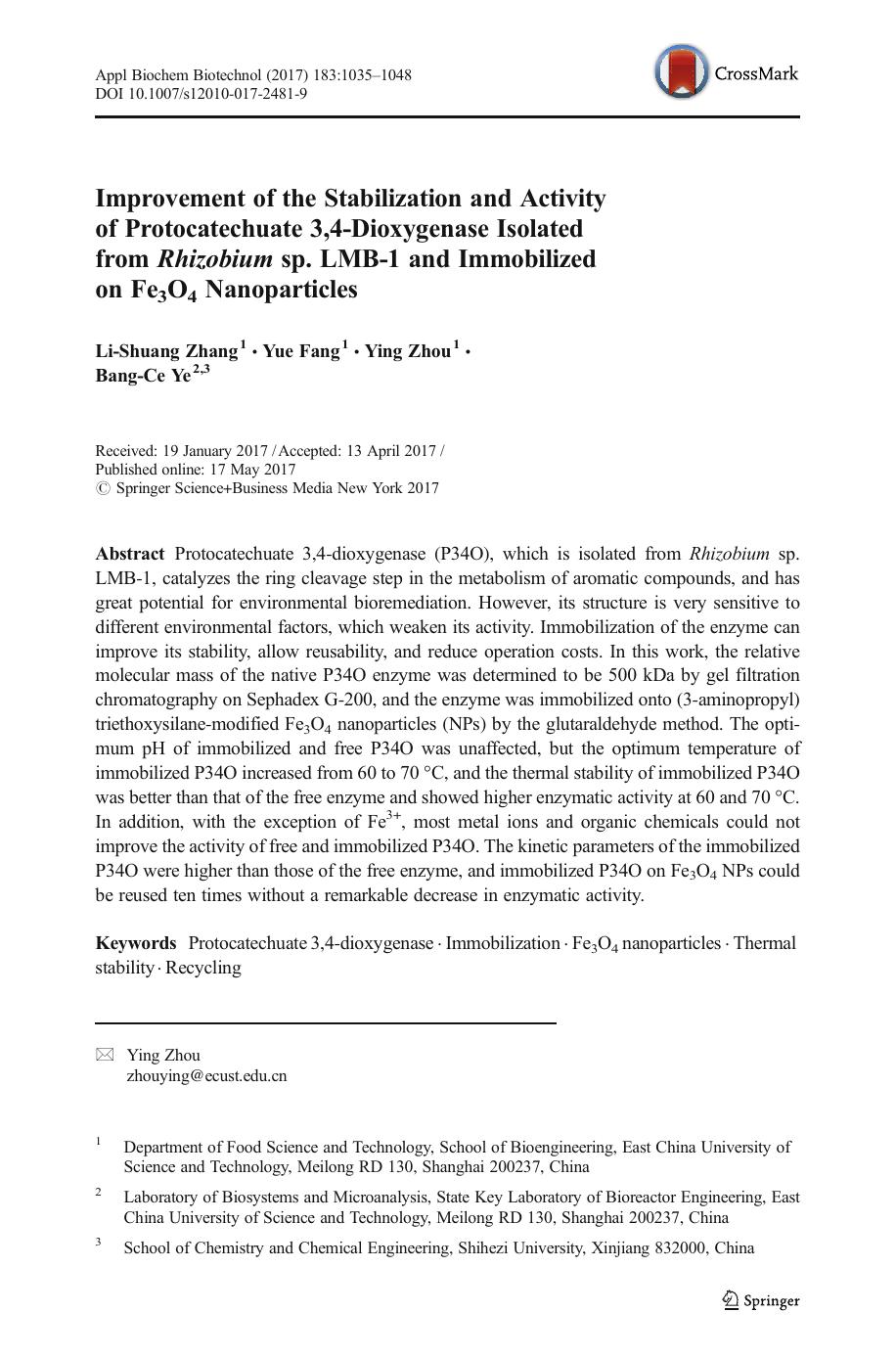 Improvement of the Stabilization and Activity of Protocatechuate 3,4-Dioxygenase Isolated from Rhizobium sp. LMB-1 and Immobilized on Fe3O4 Nanoparticles by Li-Shuang Zhang & Yue Fang & Ying Zhou & Bang-Ce Ye