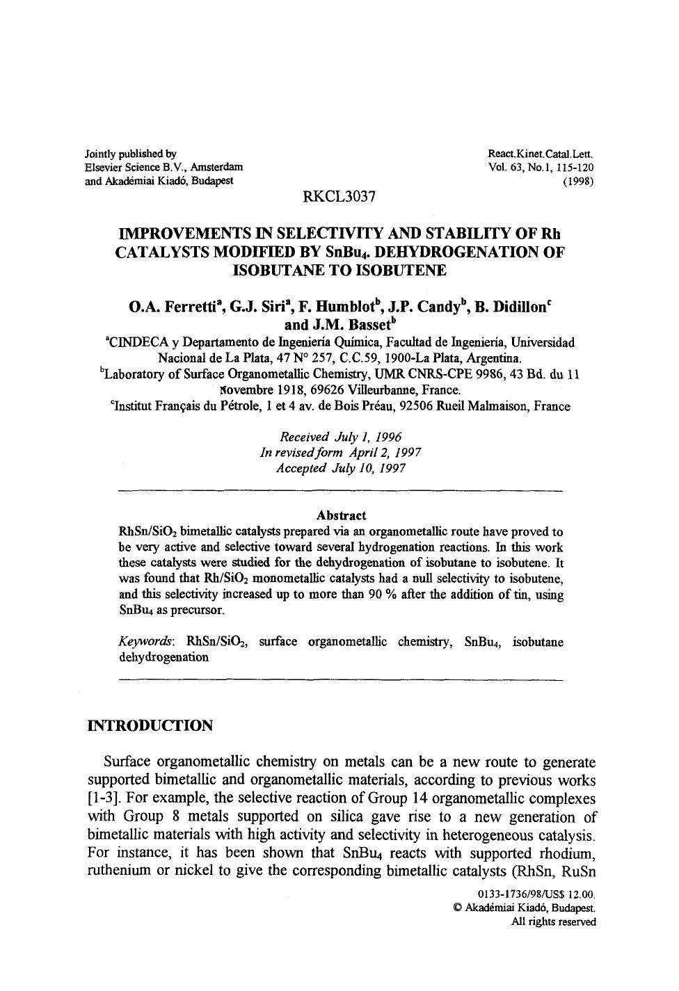 Improvements in selectivity and stability of Rh catalysts modified by SnBu <Subscript>4 <Subscript>. dehydrogenation of isobutane to isobutene by Unknown