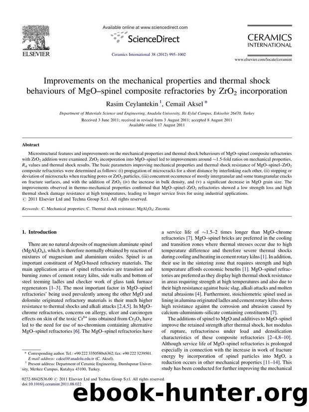 Improvements on the mechanical properties and thermal shock behaviours of MgOâspinel composite refractories by ZrO2 incorporation by Rasim Ceylantekin