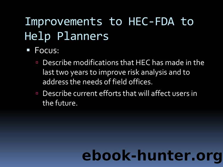 Improvements to HEC-FDA to Help Planners by Bob Carl