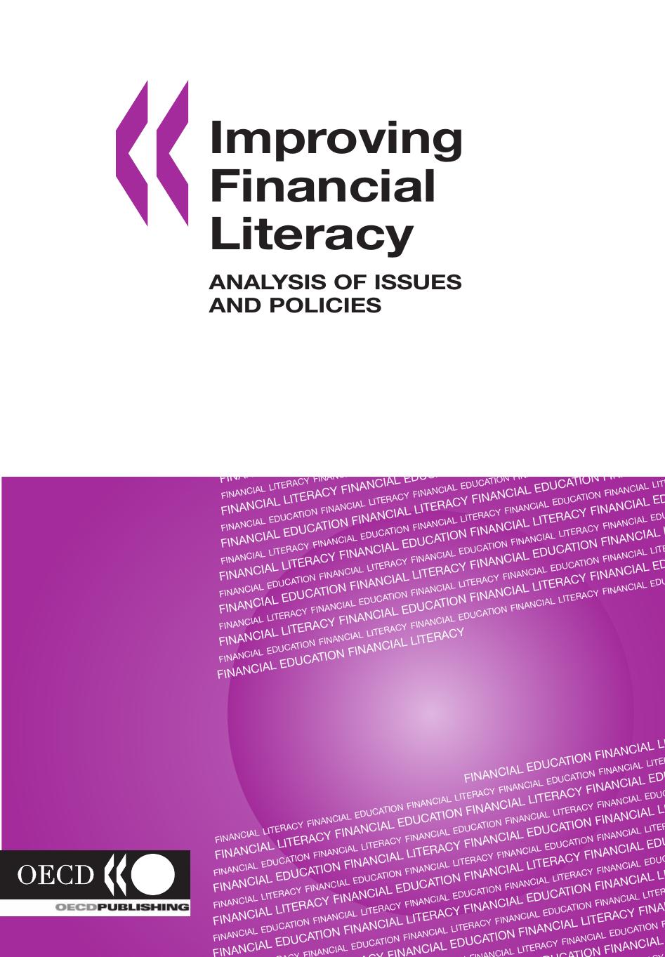 Improving Financial Literacy: Analysis of Issues and Policies by OECD Publishing