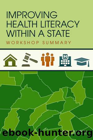 Improving Health Literacy Within a State: Workshop Summary by Maria Hewitt