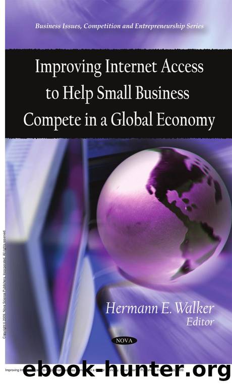 Improving Internet Access to Help Small Business Compete in a Global Economy by Hermann E. Walker