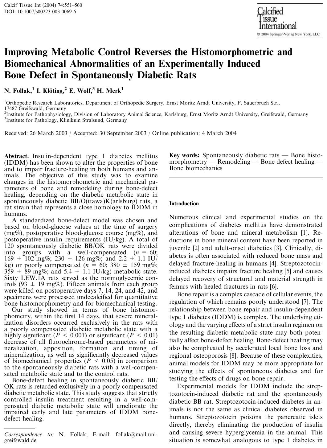 Improving Metabolic Control Reverses the Histomorphometric and Biomechanical Abnormalities of an Experimentally Induced Bone Defect in Spontaneously Diabetic Rats by Follak N. et al