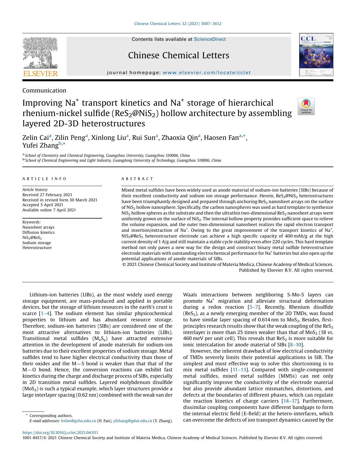 Improving Na+ transport kinetics and Na+ storage of hierarchical rhenium-nickel sulfide (ReS2@NiS2) hollow architecture by assembling layered 2D-3D heterostructures by Zelin Cai & Zilin Peng & Xinlong Liu & Rui Sun & Zhaoxia Qin & Haosen Fan & Yufei Zhang