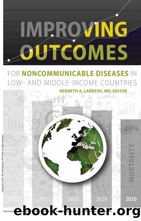 Improving Outcomes for Noncommunicable Diseases in Low- and Middle-Income Countries by Kenneth A. LaBresh