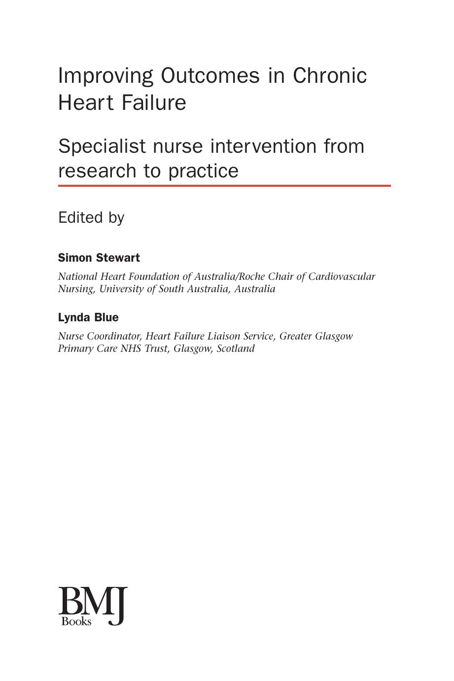 Improving Outcomes in Chronic Heart Failure: A practical guide to specialist nurse intervention by Simon Stewart Lynda Blue