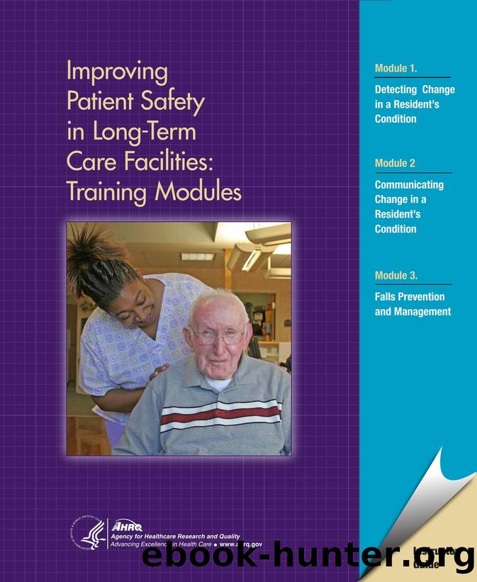 Improving Patient Safety in Long-Term Care Facilities: Training Modules by Agency for Healthcare Research and Quality (AHRQ)