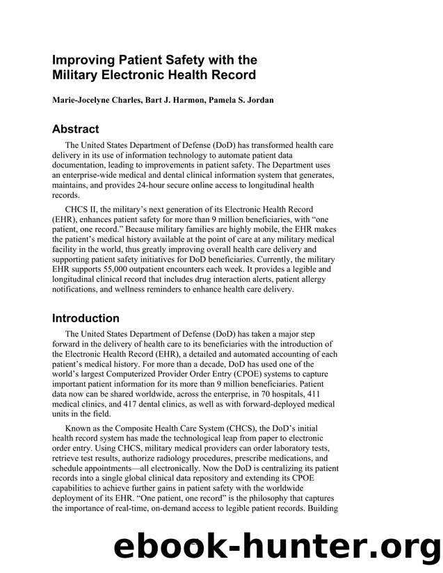 Improving Patient Safety with the Military Electronic Health Record by Unknown