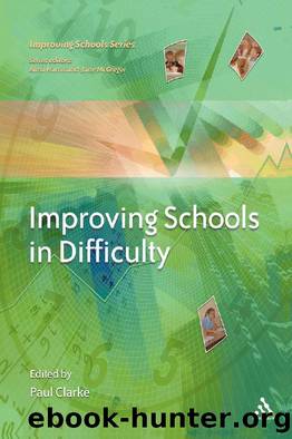 Improving Schools in Difficulty by Paul Clarke