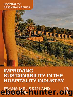Improving Sustainability in the Hospitality Industry by Frans Melissen & Sauer Lieke