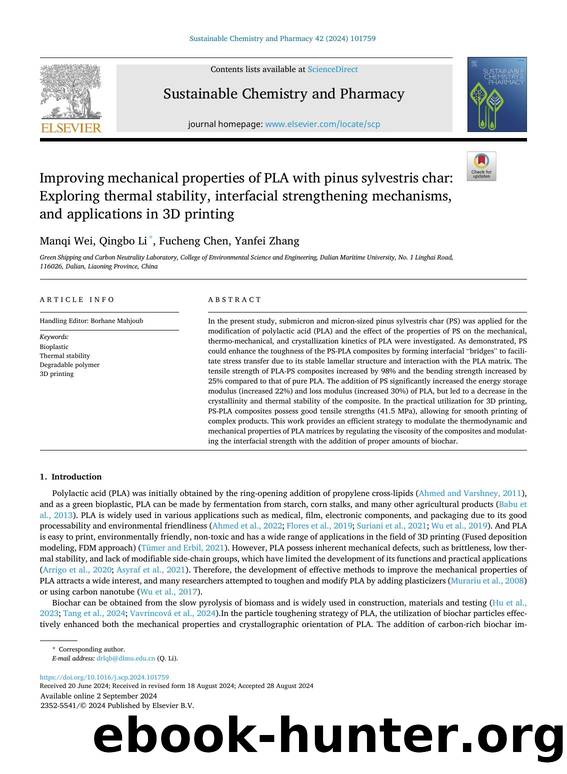 Improving mechanical properties of PLA with pinus sylvestris char: Exploring thermal stability, interfacial strengthening mechanisms, and applications in 3D printing by Manqi Wei & Qingbo Li & Fucheng Chen & Yanfei Zhang