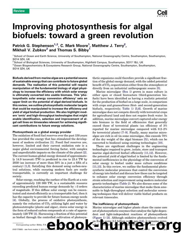 Improving photosynthesis for algal biofuels: toward a green revolution by Patrick G. Stephenson