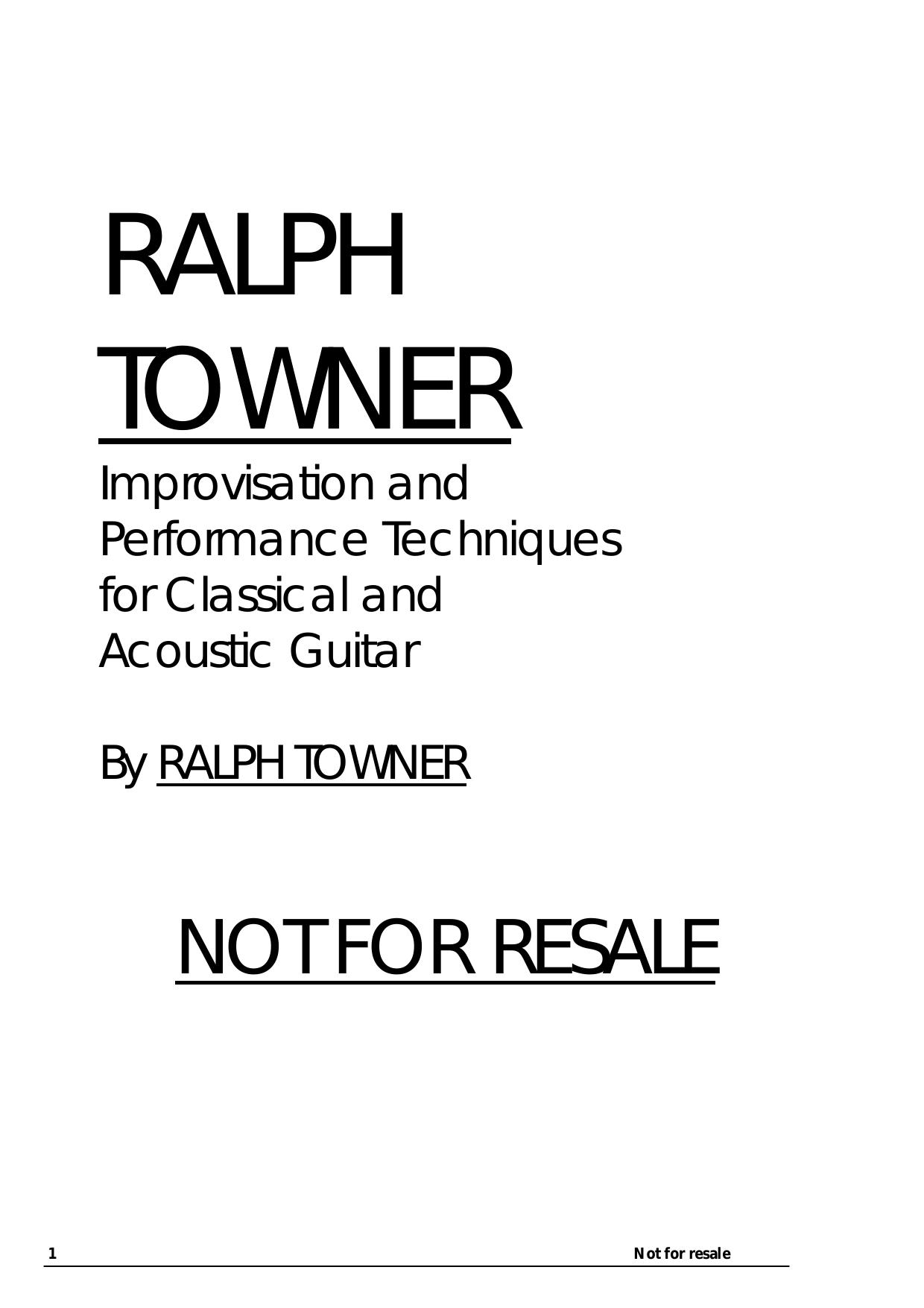 Improvisation and Performance Techniques for Classical and Acoustic Guitar by Ralph Towner