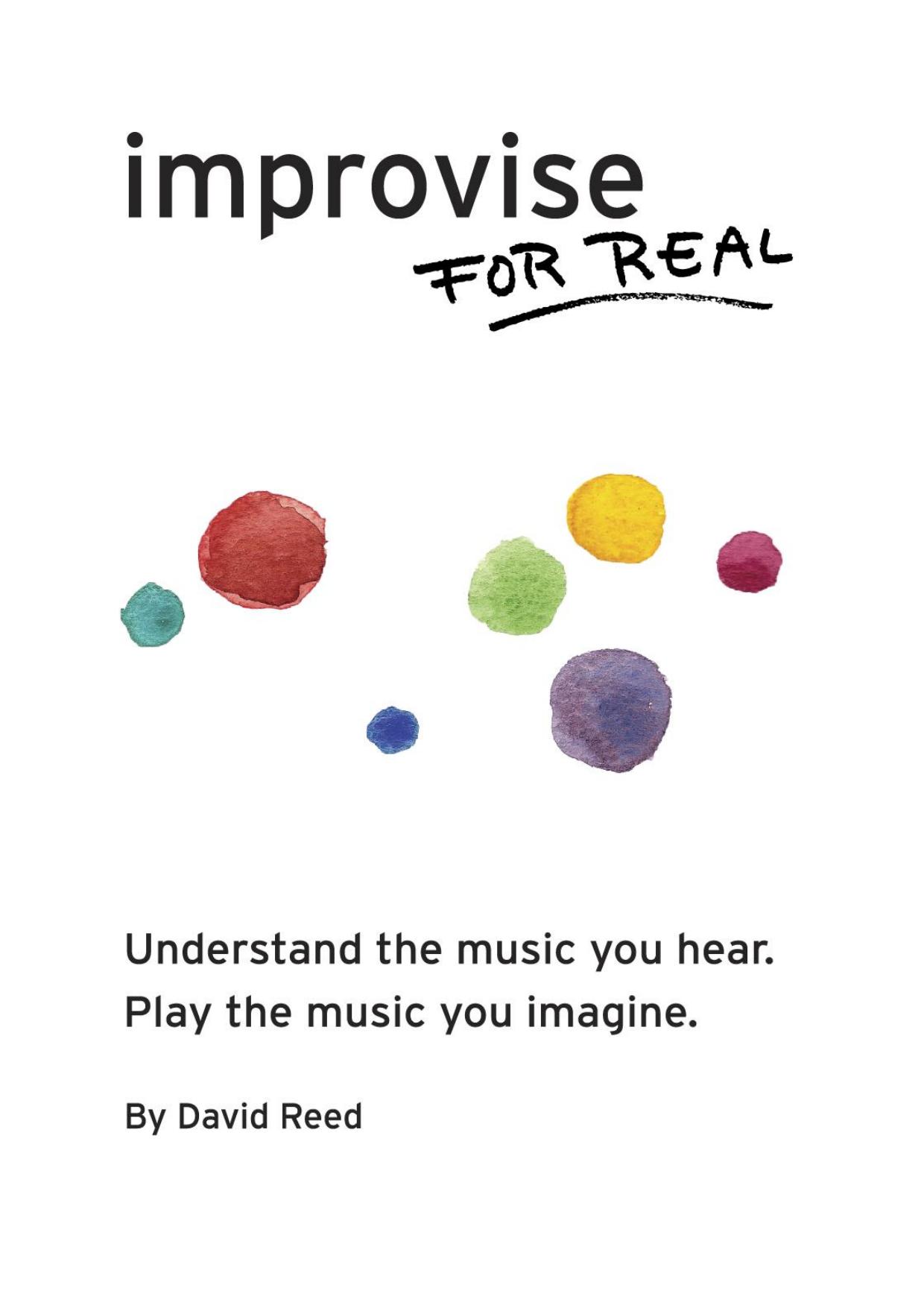 Improvise For Real by David Reed