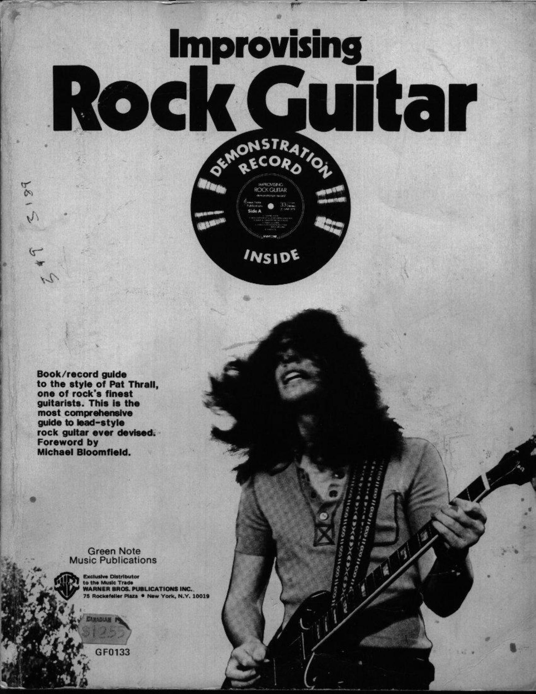 Improvising Rock Guitar: The Most Comprehensive Guide to Lead-Style Rock Guitar Ever Devised (Includes Demonstration Record) by Green Note Music Publications