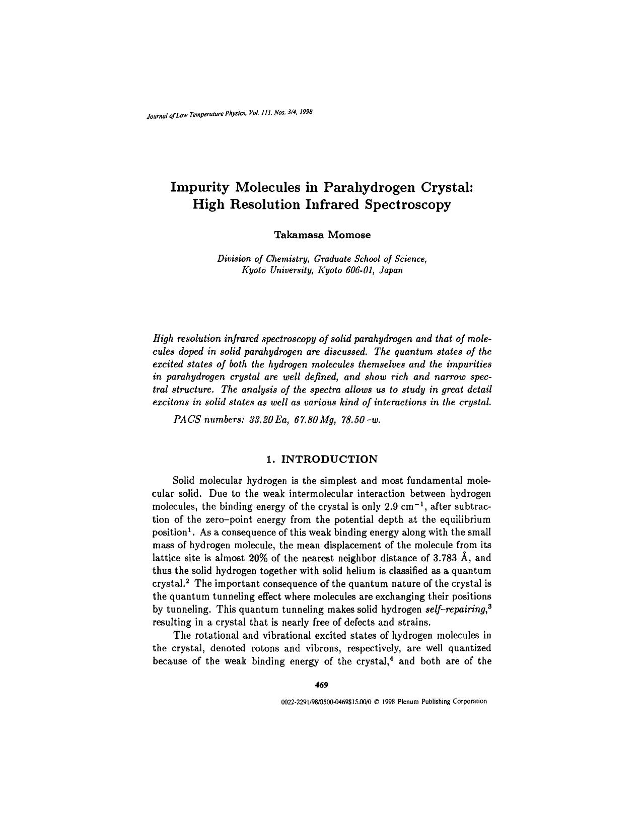 Impurity Molecules in Parahydrogen Crystal: High Resolution Infrared Spectroscopy by Unknown